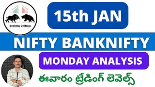 15th January Nifty Banknifty weekly Levesa రేపటి మార్కెట్ లెవెల్స్ [upl. by Lemire]