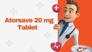 Atorsave 20 mg Tablet [upl. by Woody]