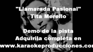 KARAOKE  Tango  Llamarada pasional TITA MERELLO  DEMO PISTA INSTRUMENTAL [upl. by Jocko]