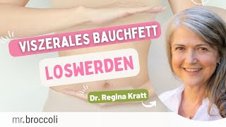 Wie du gezielt viszerales Bauchfett loswirst  Dr Regina Kratt Teil 2 [upl. by Onitnerolf996]