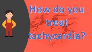 How do you treat tachycardia   Health FAQS [upl. by Ramey]