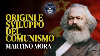 Origini e sviluppo del Comunismo  Martino Mora [upl. by Harlow]