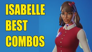 ISABELLA Skin BEST COMBOS in Fortnite [upl. by Nayrb]