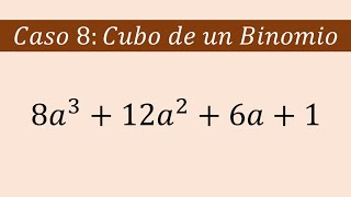 Caso Ocho  Cubo de un Binomio ejemplo 02 [upl. by Ecirtra]