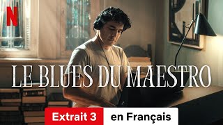 Le Blues du maestro Saison 2 Extrait 3  BandeAnnonce en Français  Netflix [upl. by Adnorhs]