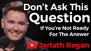 One Question You Should Never Ask  Jarlath Regan  Standup Comedy  Irish Comedian [upl. by Ecart57]