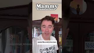 Translating Irish Mammy Talk with Comedian Jarlath Regan [upl. by Aicital]