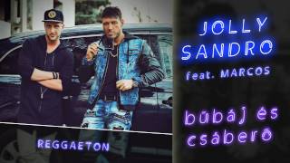 Jolly Sandro feat Marcos  Bűbáj és csáberő ⭐ Túl jó vagy baby Promo [upl. by Rima]