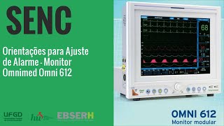 Orientações para Ajuste de Alarme  Monitor Omnimed Omni 612 [upl. by Maddi952]