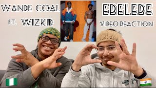 WANDE COAL Ft WIZKID  EBELEBE VIDEO REACTION [upl. by Richers837]