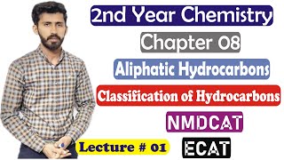 12th Chemistry Chapter 8 Classification of Hydrocarbons 2nd year chemistry chapter 8 Lec 1 MDCAT [upl. by Annaeirb]