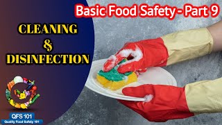 Basic Food Safety Part 9  CLEANING amp DISINFECTION [upl. by Afas]