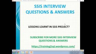 SSIS INTERVIEW QUESTIONS  LESSONS LEARNT IN SSIS PROJECT  BEST PRACTICES IN SSIS [upl. by Sialac474]