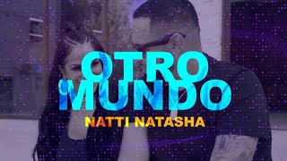 Natti Natasha  Otro Mundo Lyric Video [upl. by Okimuy]