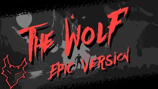 FHP  The Wolf Epic Version  Lyric Video [upl. by Leasi]