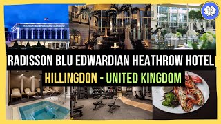 Radisson Blu Edwardian Heathrow Hotel Hillingdon United Kingdom ⭐⭐⭐⭐ [upl. by Rambert995]