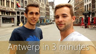 Antwerp in 3 minutes  Travel Guide  Mustsees for your city tour [upl. by Retsae]