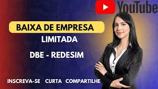 Como dar baixa em uma empresa limitada  DBE Redesim [upl. by Muscolo]