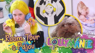 LOLLYMÁNIE  Room Tour s Pájou💛💛💛 [upl. by Eddana309]