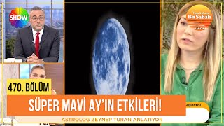 Astrolog Zeynep Turan Süper Mav Ayın etkilerini anlattı [upl. by Ecnarret]