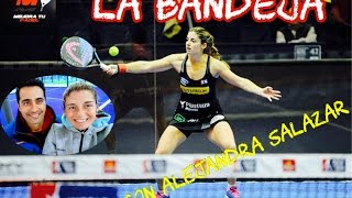 COMO hacer LA BANDEJA DE PADEL 🔥🔥 TUTORIAL DE PÁDEL con ALEJANDRA Salazar  7 [upl. by Arahsat]