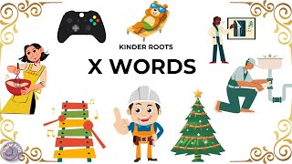 X Words  Words That Starts With X  Discover X Words  AZ Learning Kids Learning  Kinder Roots [upl. by Llednahs816]