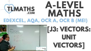 ALevel Maths J304 Vectors Unit Vectors [upl. by Llednar]