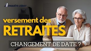 Versement des retraites en juillet  Changement de date [upl. by Strader]