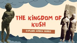 Unlocking Mysteries Kingdom of Kush Revealed  Explore Africa  EP22 [upl. by Pitarys]