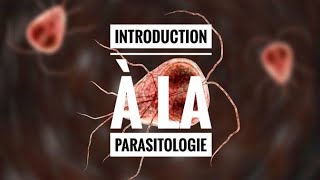 Introduction á la parasitologie [upl. by Dubenko470]