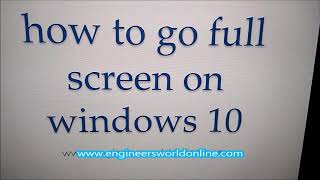 How to go full screen on windows 10 [upl. by Hyrup]