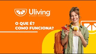 Uliving  A Moradia Estudantil das Conexões  O que é e como funciona [upl. by Ikkiv]