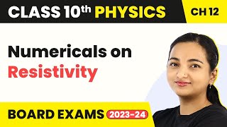 Class 10 Physics Chapter 12  Electricity  Numericals on Resistivity [upl. by Mosley]