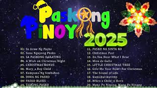 Paskong Pinoy 2025 Medley with Lyrics ❤️ Best Tagalog Christmas Songs ❤️ [upl. by Gilboa674]