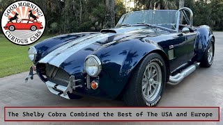 The Shelby Cobra Brought Together the Best of the USA and Europe in One Radical Package [upl. by Boelter]