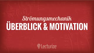 Strömungsmechanik Überblick amp Motivation GdSt DE [upl. by Akiemahs315]