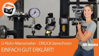 URohrManometer  Beispiel  Berechnung  Druck  Einfach gut erklärt [upl. by Phillada475]