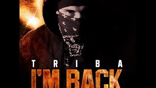 Triba  Im Back Official Video │Download SwissKnife For Free [upl. by Tri208]