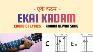 Ekai Kadam Chords Lyrics  Adrian Dewan Worship Song [upl. by Darees]