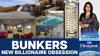 Billionaires are Building Bunkers Do They Know Something We Dont  Vantage with Palki Sharma [upl. by Alag2]