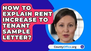 How To Explain Rent Increase To Tenant Sample Letter  CountyOfficeorg [upl. by Ayit]