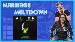 Marriage Meltdown  Alien Fate of the Nostromo  Play Through [upl. by Onimod]