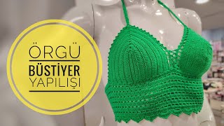 Yazlık Örgü Büstiyer Yapımı  Örgü Bikini Üstü  Örgü Bralet Yapımı [upl. by Siuol]