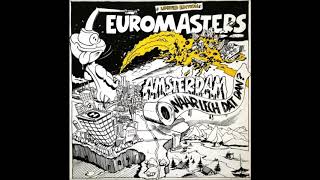 EUROMASTERS  quotAmsterdam Waar Lech Dat Dan quot Maastunnel Mix [upl. by Rudin735]