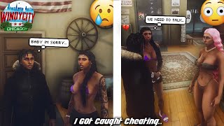 I Got Caught Cheating 3 Times In 24 Hours😳🤦🏽  Baby Ja In Windy City Ep7 [upl. by Ronoel364]