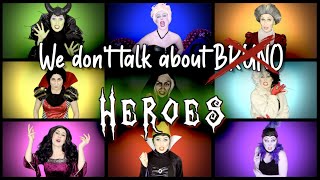 We Dont Talk About Heroes  quotWe dont talk about Bruno Parodyquot DISNEY VILLAIN ENCANTO PARODY [upl. by Oralle]