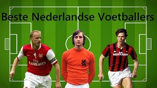 De 10 beste nederlandse voetballers ooit [upl. by Biondo]