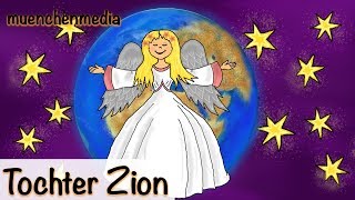 ⭐️ Tochter Zion freue dich  Weihnachtslieder deutsch  Kinderlieder deutsch  muenchenmedia [upl. by Birdie41]