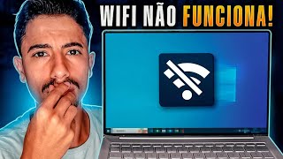 WIFI NÃO FUNCIONA ou SUMIU do NOTEBOOK APRENDA RESOLVER em 2024 [upl. by Anderea]