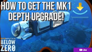 Subnautica Below Zero  How to Get the MK1 Depth Upgrade [upl. by Eboh]